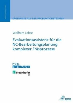 Evaluationsassistenz für die NC-Bearbeitungsplanung komplexer Fräsprozesse