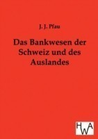 Bankwesen der Schweiz und des Auslandes