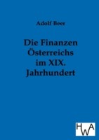 Finanzen Österreichs im XIX. Jahrhundert