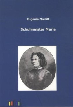 Schulmeister Marie