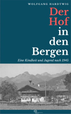 Der Hof in den Bergen