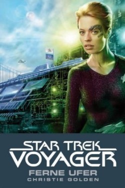 Star Trek - Voyager: Ferne Ufer