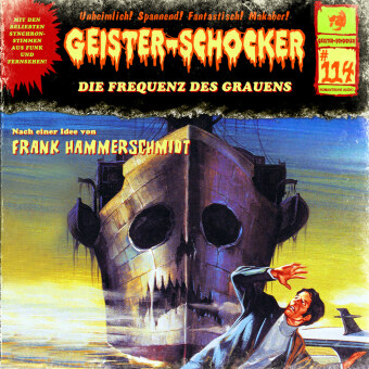 Geister Schocker CD 114: Die Frequenz des Grauens, Audio-CD