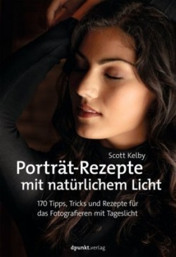 Porträt-Rezepte mit natürlichem Licht