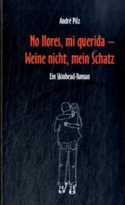 No llores, mi querida - Weine nicht mein Schatz
