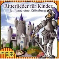 Ritterlieder fuer Kinder CD