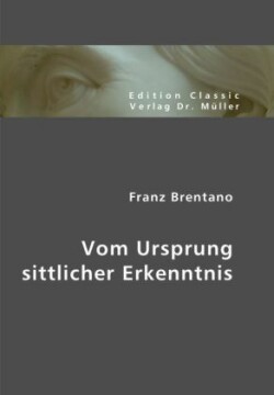 Vom Ursprung sittlicher Erkenntnis