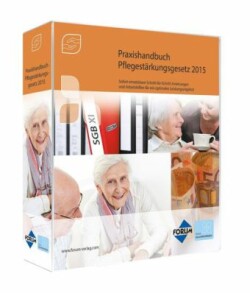 Praxishandbuch Pflegestärkungsgesetz