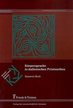 Körpersprache in italienischen Printmedien