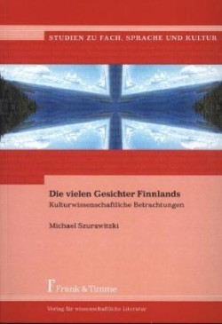 Die vielen Gesichter Finnlands