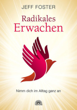 Radikales Erwachen