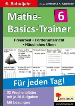 Mathe-Basics-Trainer, Für jeden Tag!, 6. Schuljahr