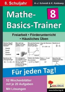 Mathe-Basics-Trainer, Für jeden Tag!, 8. Schuljahr