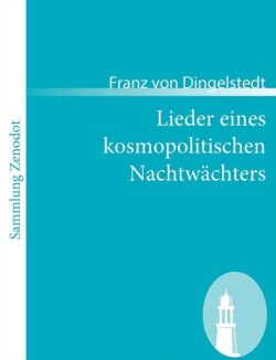 Lieder eines kosmopolitischen Nachtwächters