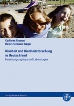 Kindheit und Kindheitsforschung in Deutschland