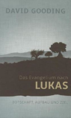 Das Evangelium nach Lukas