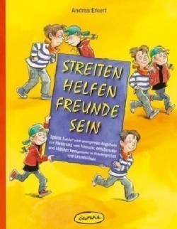 Streiten - Helfen - Freunde sein