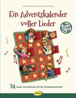 Ein Adventskalender voller Lieder, m. 1 Audio-CD