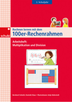 Rechnen lernen mit dem 100er-Rechenrahmen