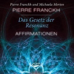 Das Gesetz der Resonanz - Affirmationen, 1 Audio-CD