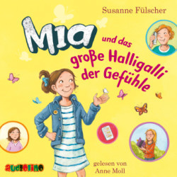 Mia und das große Halligalli der Gefühle (14), 2 Audio-CD