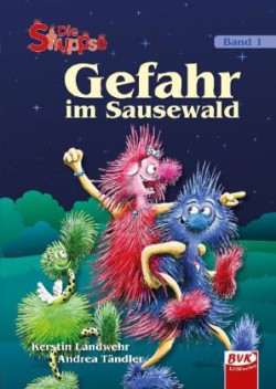 Die Struppse - Gefahr im Sausewald