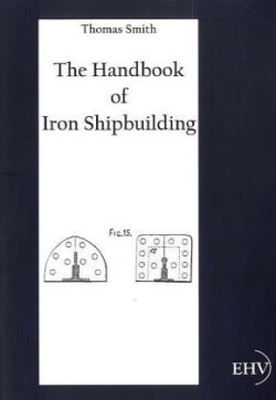 Handbook of Iron Shipbuilding