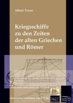 Kriegsschiffe der Griechen und Römer