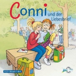 Conni und der Liebesbrief (Meine Freundin Conni - ab 6 2), 1 Audio-CD