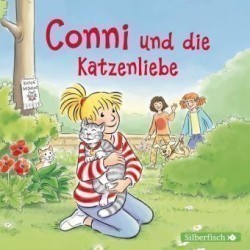 Conni und die Katzenliebe (Meine Freundin Conni - ab 6), 1 Audio-CD