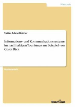 Informations- und Kommunikationssysteme im nachhaltigen Tourismus am Beispiel von Costa Rica