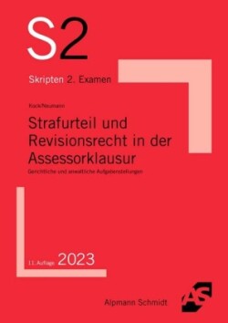 Strafurteil und Revisionsrecht in der Assessorklausur