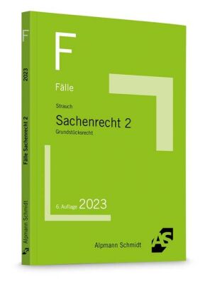 Die TOP 40 Klausurfälle Sachenrecht 2