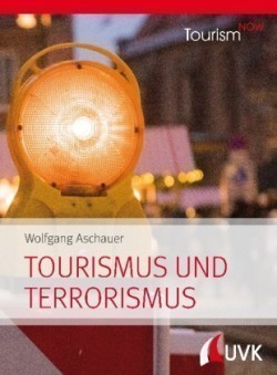 Tourismus und Terrorismus