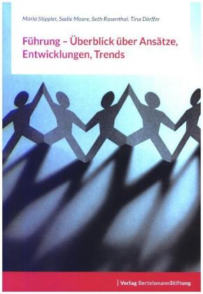 Führung - Überblick über Ansätze, Entwicklungen, Trends