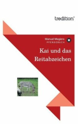 Kai Und Das Reitabzeichen