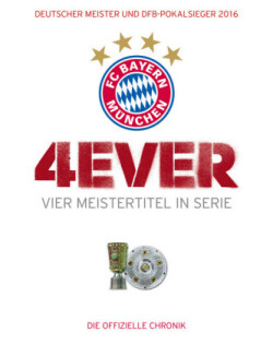 FC Bayern München - Die Chronik 2016
