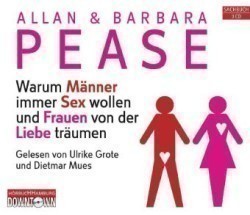 Warum Männer immer Sex wollen und Frauen von der Liebe träumen, 3 Audio-CD