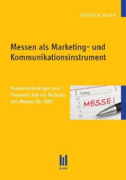 Messen als Marketing- und Kommunikationsinstrument