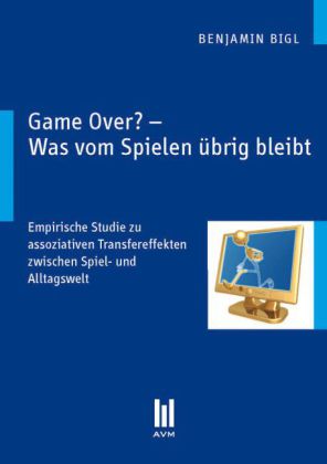 Game Over? - Was vom Spielen übrig bleibt