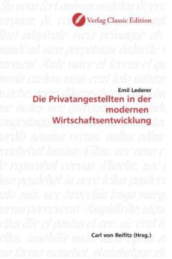 Die Privatangestellten in der modernen  Wirtschaftsentwicklung