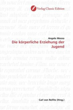 Die körperliche Erziehung der Jugend