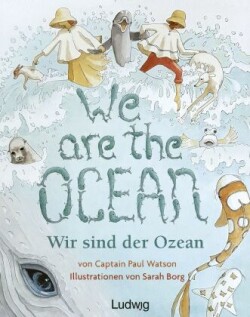 We are the Ocean - Wir sind der Ozean