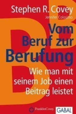 Vom Beruf zur Berufung