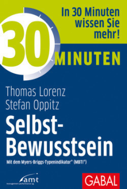 30 Minuten Selbst-Bewusstsein