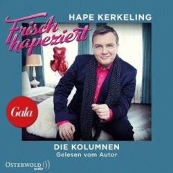 Frisch hapeziert, 3 Audio-CD