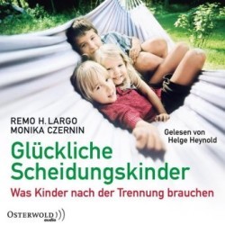 Glückliche Scheidungskinder, 2 Audio-CD, 2 MP3