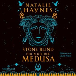 STONE BLIND - Der Blick der Medusa, 2 Audio-CD, 2 MP3