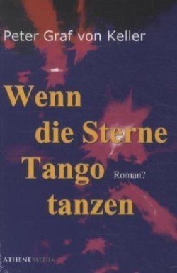 Wenn die Sterne Tango tanzen