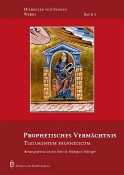 Werke, Bd. 10, Prophetisches Vermächtnis